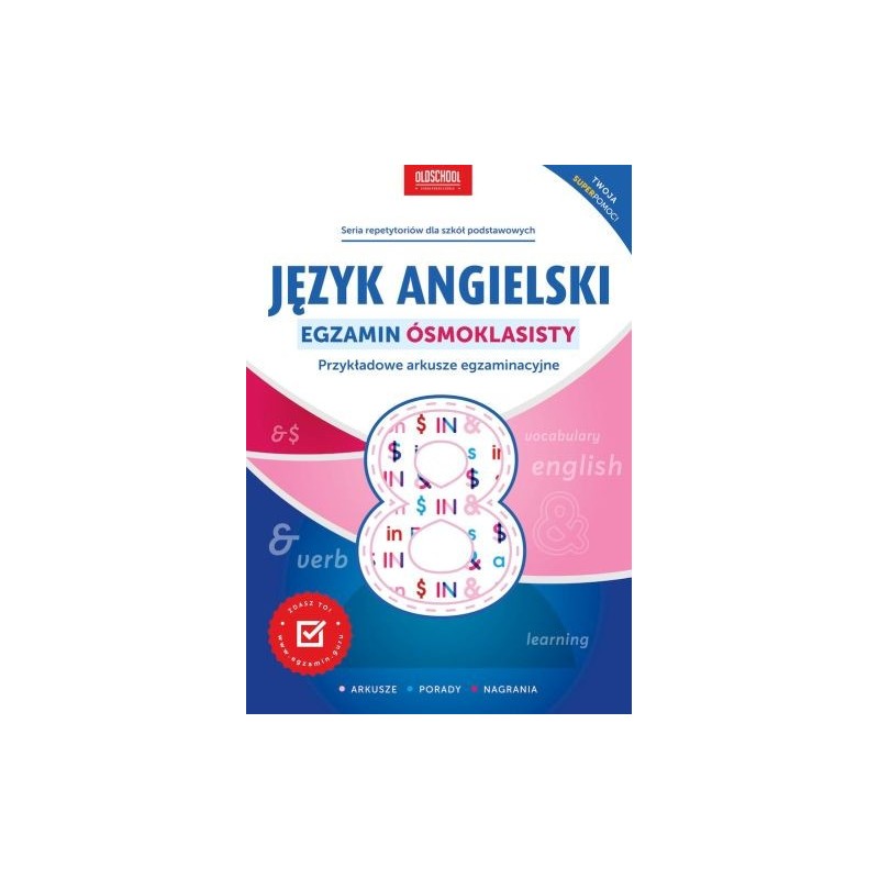 JĘZYK ANGIELSKI EGZAMIN ÓSMOKLASISTY