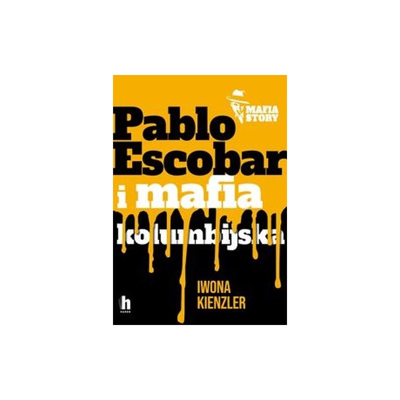 PABLO ESCOBAR I MAFIA KOLUMBIJSKA. MAFIA STORY