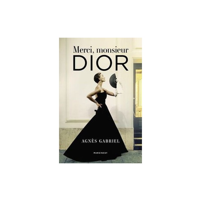 MERCI MONSIEUR DIOR