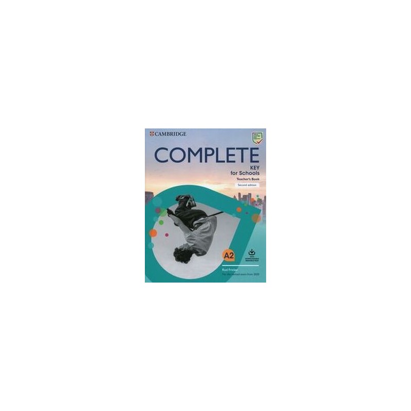 COMPLETE KEY FOR SCHOOLS TEACHERS BOOK WITH DOWNLOADABLE CLASS AUDIO AND TEACHERS PHOTOCOPIABLE WORKSHEETS