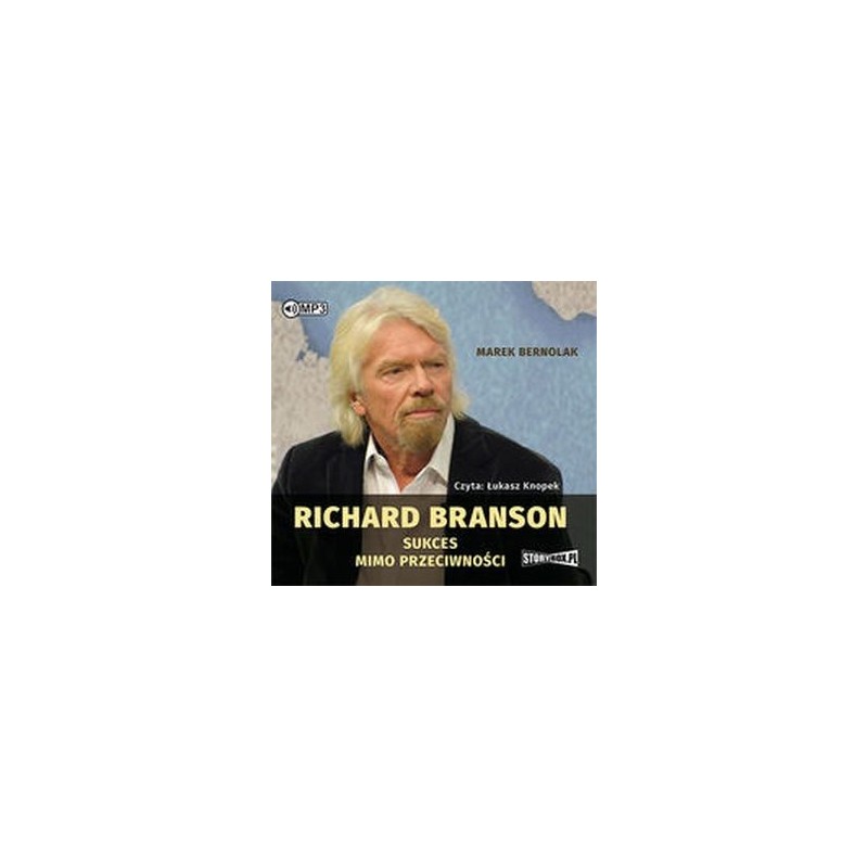 RICHARD BRANSON SUKCES MIMO PRZECIWNOŚCI