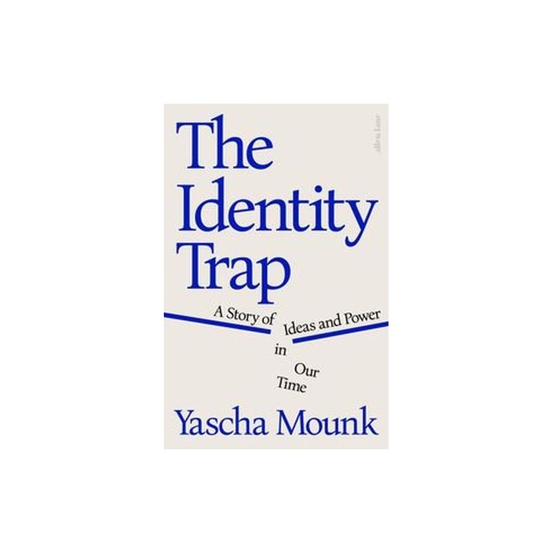 THE IDENTITY TRAP