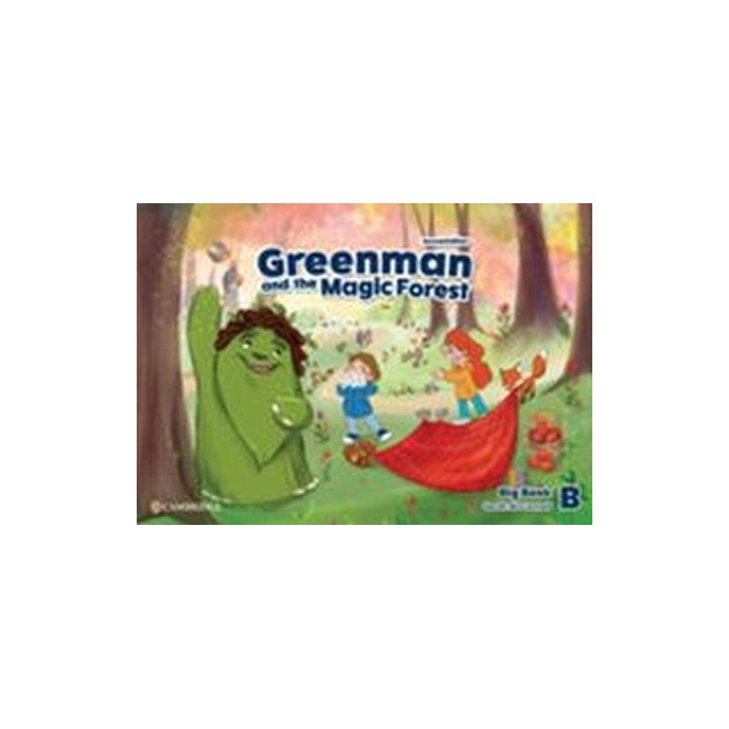 GREENMAN AND THE MAGIC FOREST LEVEL B BIG BOOK