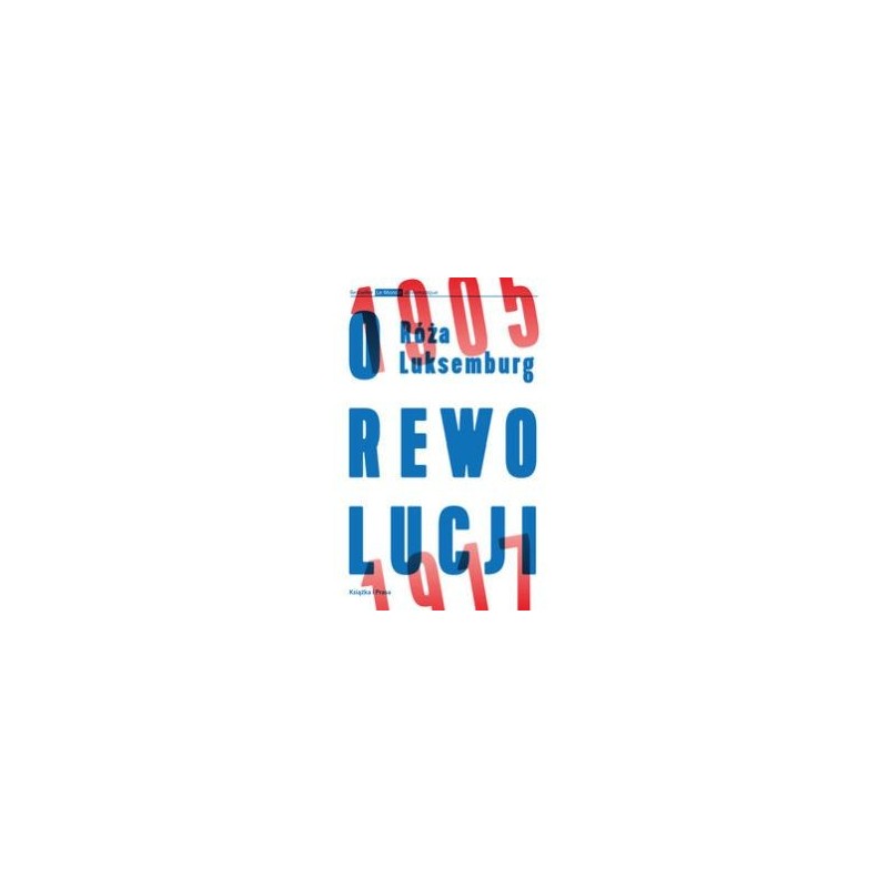 O REWOLUCJI 1905 1917