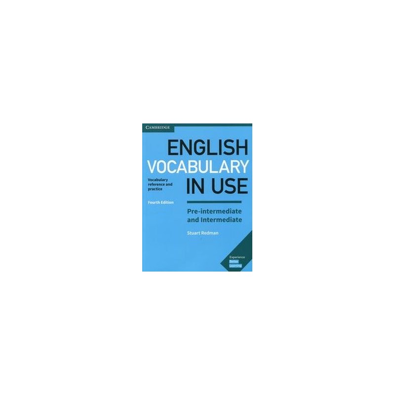 ENGLISH VOCABULARY IN USE PRE-INTERMEDIATE AND INTERMEDIATE WITH ANSWERS