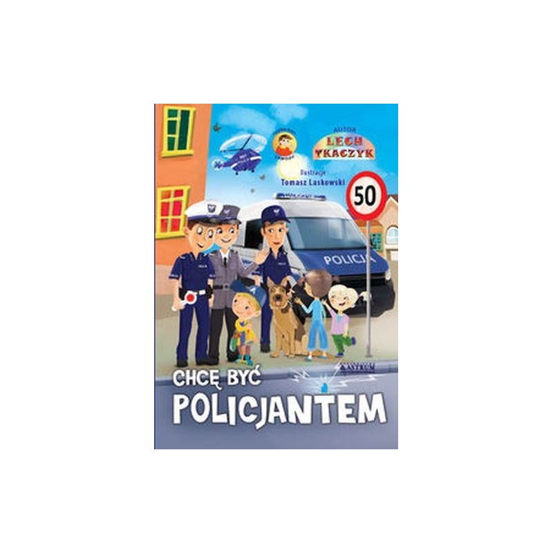 CHCĘ BYĆ POLICJANTEM