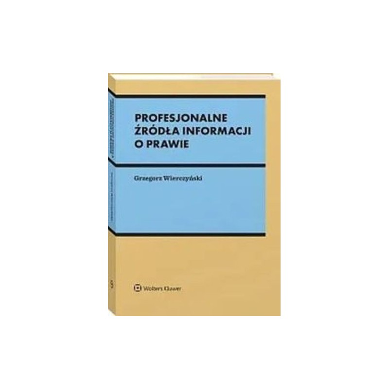 PROFESJONALNE ŹRÓDŁA INFORMACJI O PRAWIE