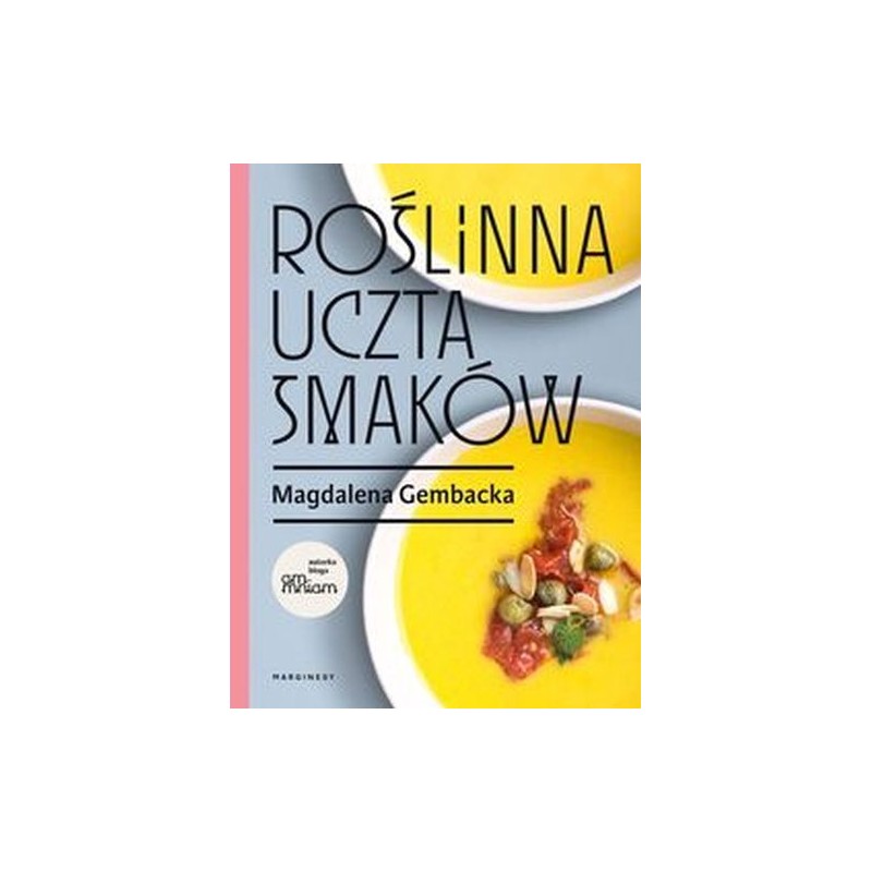 ROŚLINNA UCZTA SMAKÓW