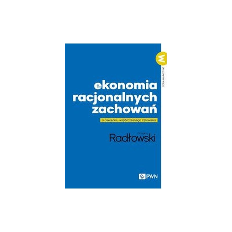 EKONOMIA RACJONALNYCH ZACHOWAŃ