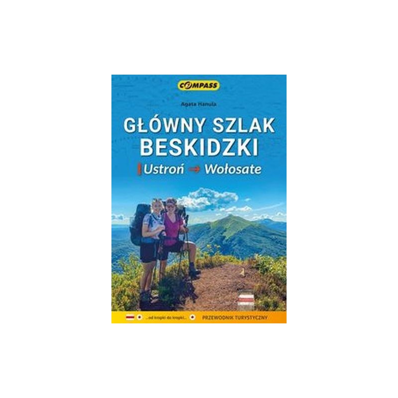 GŁÓWNY SZLAK BESKIDZKI USTROŃ WOŁOSATE PRZEWODNIK TURYSTYCZNY