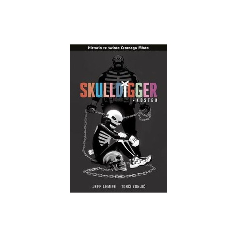 CZARNY MŁOT. SKULLDIGGER I KOSTEK