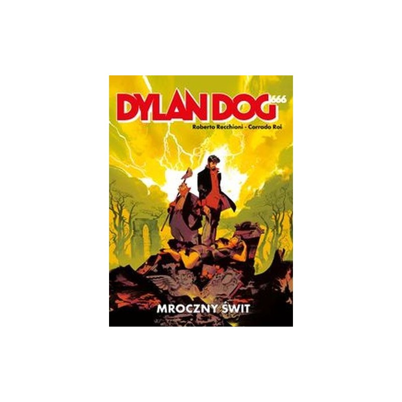 DYLAN DOG 666 MROCZNY ŚWIT