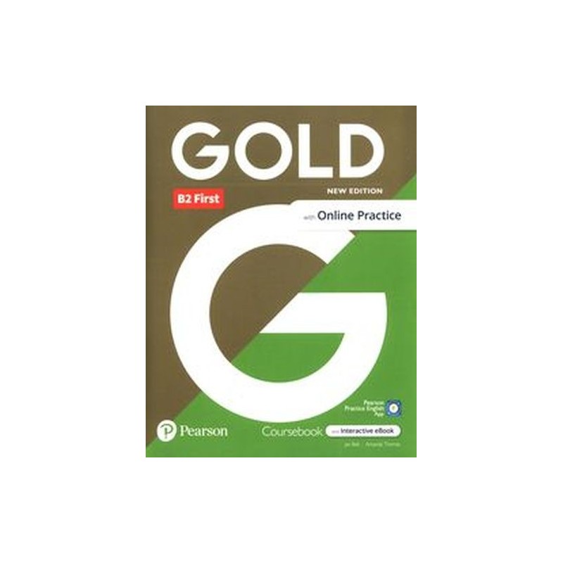 GOLD B2 FIRST WITH ONLINE PRACTICE COURSEBOOK