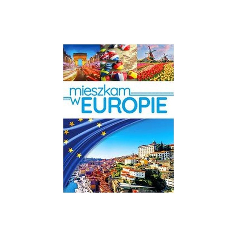 MIESZKAM W EUROPIE