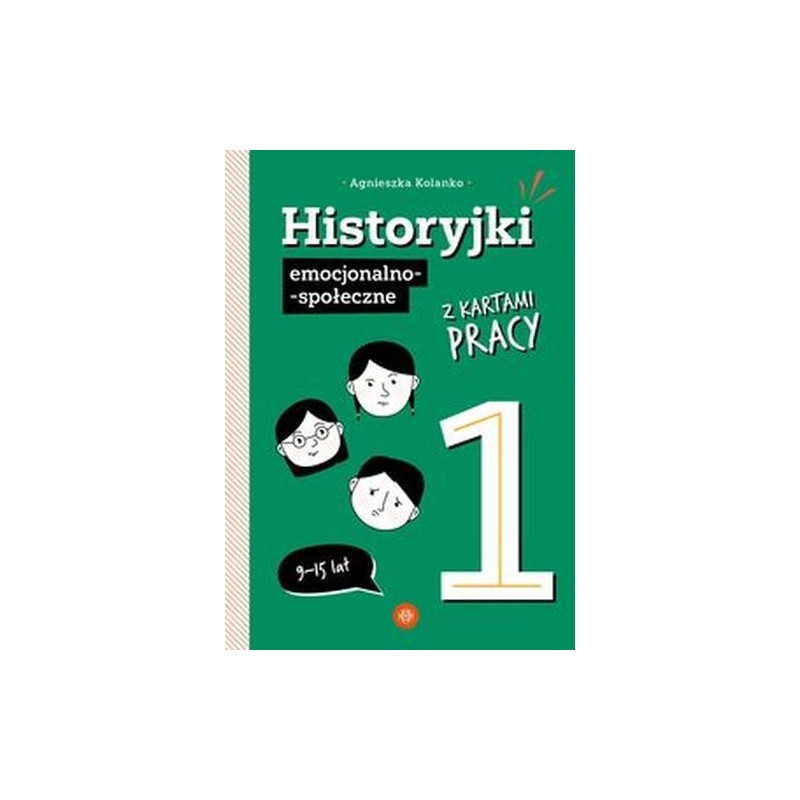 HISTORYJKI EMOCJONALNO-SPOŁECZNE Z KARTAMI PRACY 1