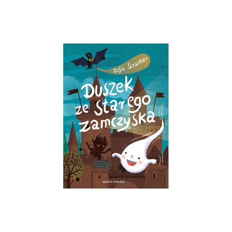 DUSZEK ZE STAREGO ZAMCZYSKA