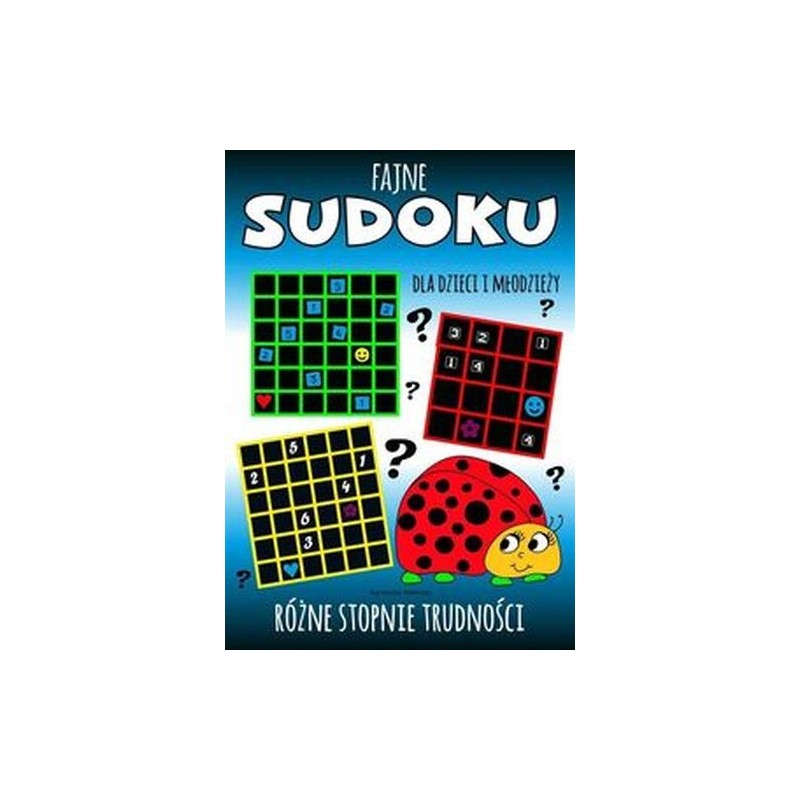 FAJNE SUDOKU DLA DZIECI I MŁODZIEŻY