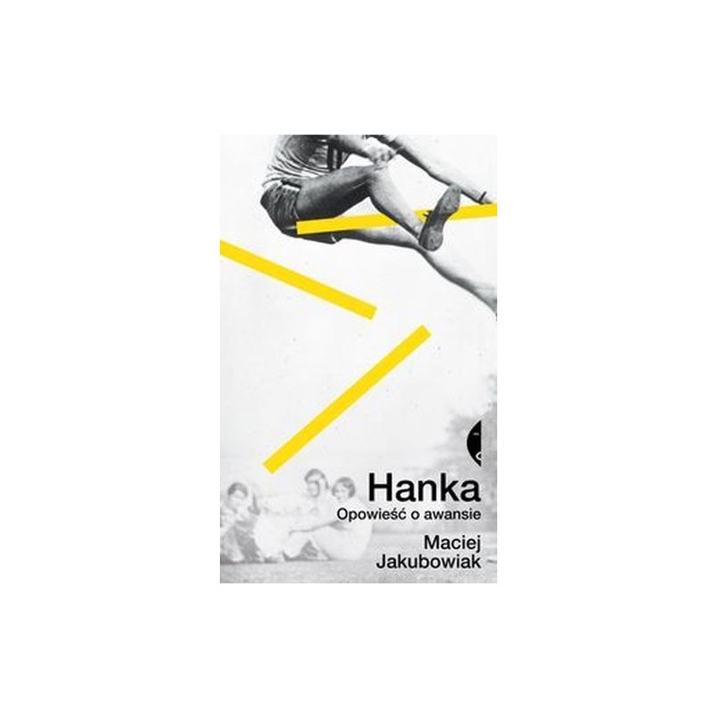 HANKA. OPOWIEŚĆ O AWANSIE