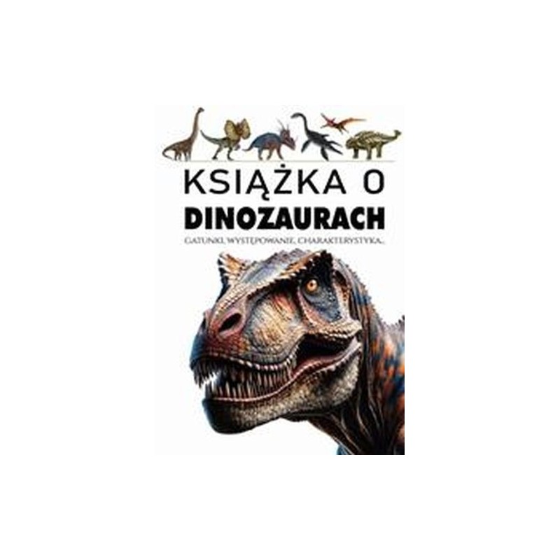 KSIĄŻKA O DINOZAURACH