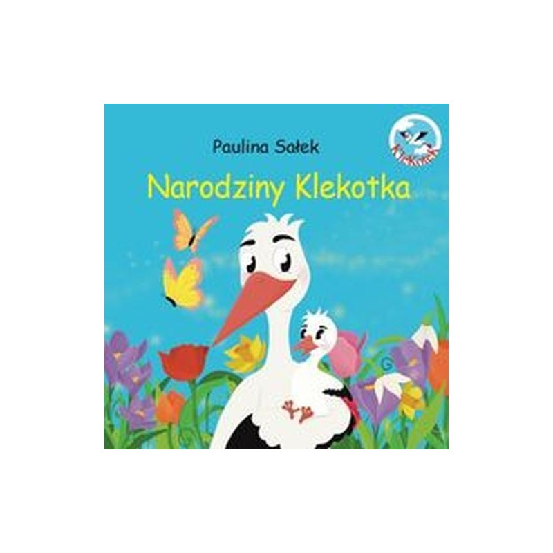 NARODZINY KLEKOTKA