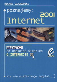 POZNAJEMY INTERNET 2001 - Michał Czajkowski