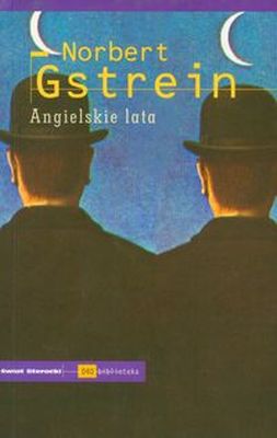 ANGIELSKIE LATA - Norbert Gstrein