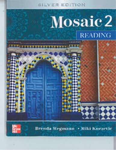MOSAIC LEVEL 2 READING STUDENT BOOK - Wegmann Brenda
