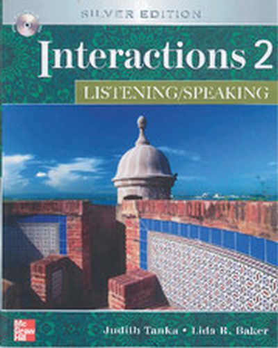 INTERACTIONS LEVEL 2 LISTENING/SPEAKING STUDENT BOOK - Tanka Judith