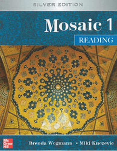 MOSAIC LEVEL 1 READING STUDENT BOOK - Wegmann Brenda