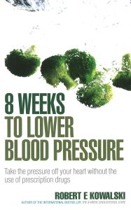 8 WEEKS TO LOWER BLOOD PRESSURE - E Kowalski Robert