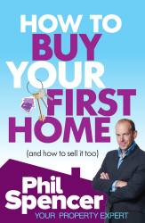 HOW TO BUY YOUR FIRST HOME (AND HOW TO SELL IT TOO) - Spencer Phil