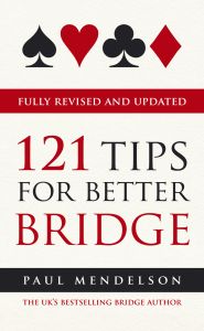 121 TIPS FOR BETTER BRIDGE - Mendelson Paul
