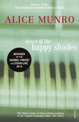 DANCE OF THE HAPPY SHADES - Alice Munro