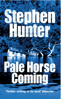 PALE HORSE COMING - Hunter Stephen