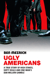 UGLY AMERICANS - Mezrich Ben
