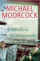 JERUSALEM COMMANDS - Moorcock Michael