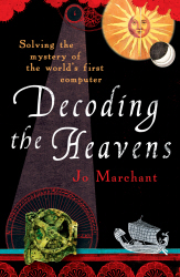 DECODING THE HEAVENS - Marchant Jo