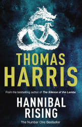 HANNIBAL RISING - Thomas Harris