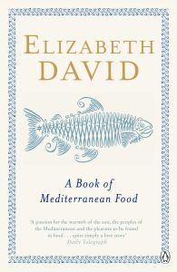 A BOOK OF MEDITERRANEAN FOOD - David Elizabeth