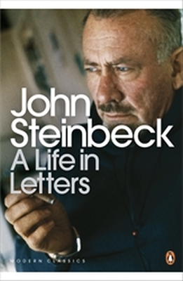 A LIFE IN LETTERS - Steinbeck John