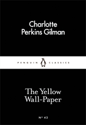 THE YELLOW WALL-PAPER - Perkins Gilman Charlotte