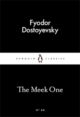 THE MEEK ONE - Dostoyevsky Fyodor