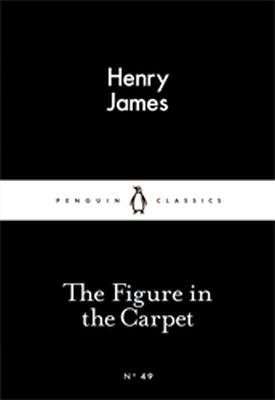 THE FIGURE IN THE CARPET - Henry James
