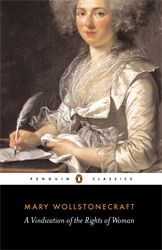 A VINDICATION OF THE RIGHTS OF WOMAN - Wollstonecraft Mary