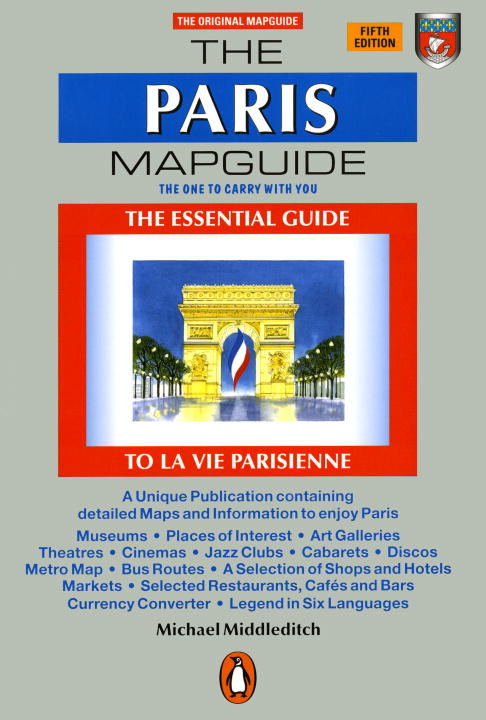 THE PARIS MAPGUIDE - Middleditch Michael