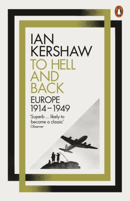 TO HELL AND BACK - Ian Kershaw