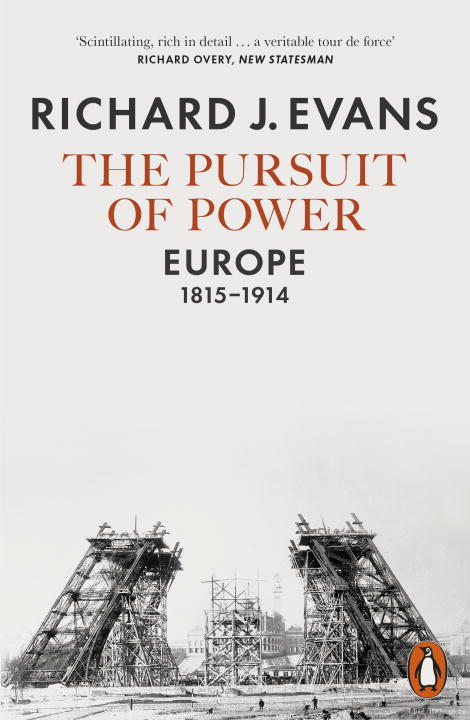 THE PURSUIT OF POWER - Richard Evans