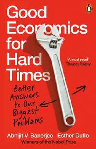 GOOD ECONOMICS FOR HARD TIMES - Esther Duflo