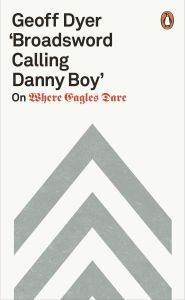 'BROADSWORD CALLING DANNY BOY' - Dyer Geoff