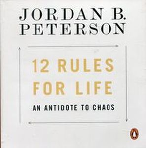 12 RULES FOR LIFE - B. Petersonjordan B. Jordan